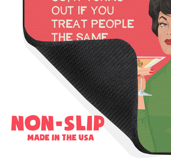 Treat People-Mouse Pad