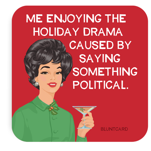 Coaster- Saying something political – Bluntcard